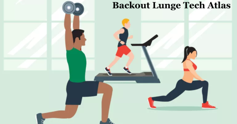 Backout Lunge Tech Atlas: Unlock Strength, Balance, and Flexibility in One Movement